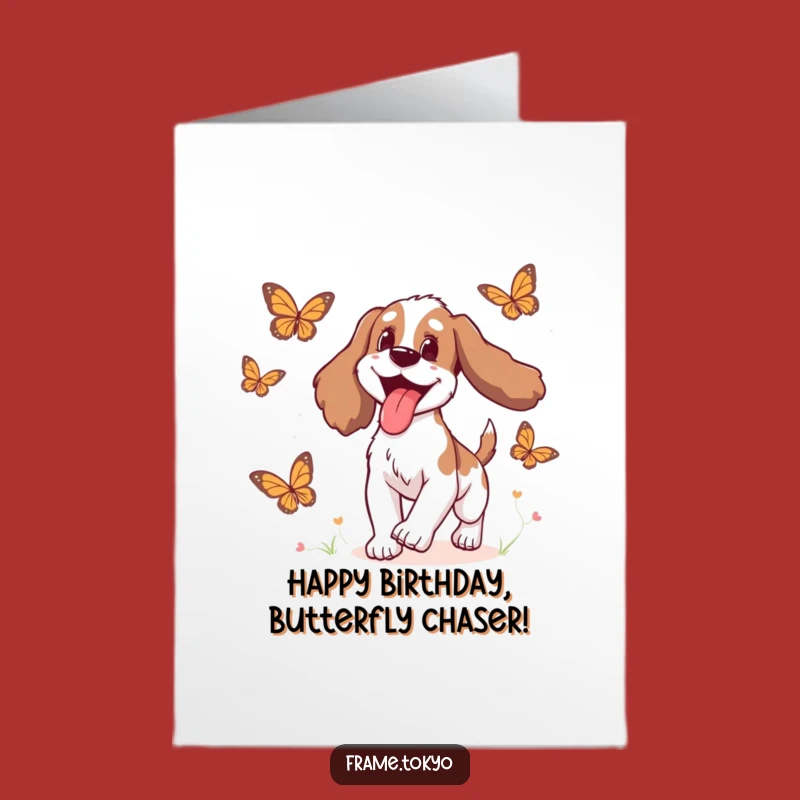 Free Printable Birthday Card: Tongue-Out Spaniel Chasing Butterflies - Fun Downloadable Gift