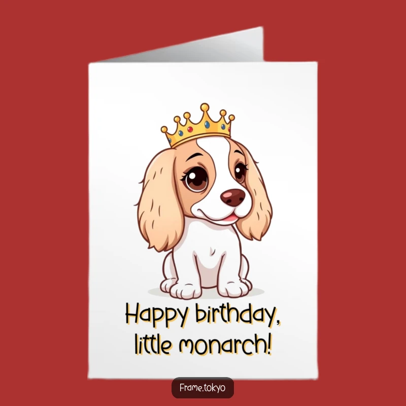 Funny Free Printable Birthday Card: Mischievous Crowned Spaniel - Regal Downloadable Gift