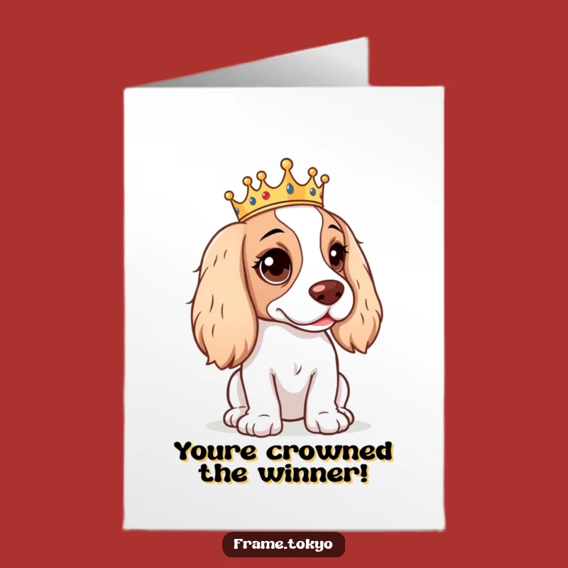 Free Printable Congrats Card: Mischievous Crowned Spaniel - Cheeky Downloadable Gift