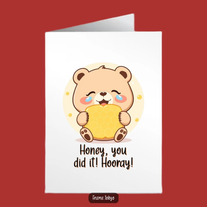 Free Printable Congrats Card Bear: Joyful Tears & Honeycomb Funny Downloadable Gift