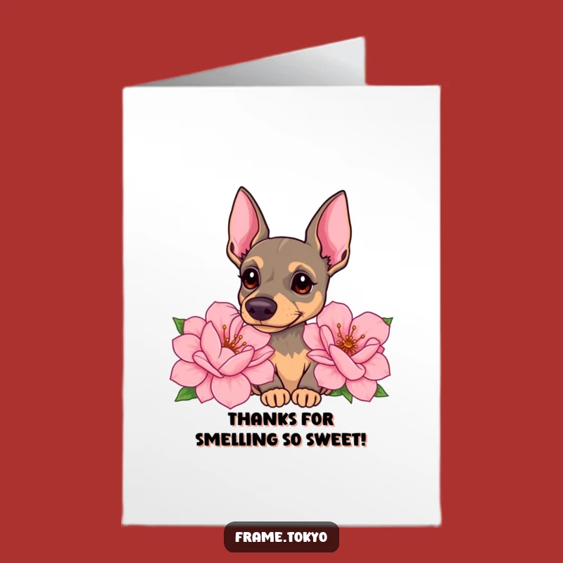 Free Printable Pinscher Thank You Card: Curious Dog, Flower Sniffing, Funny Downloadable Gift