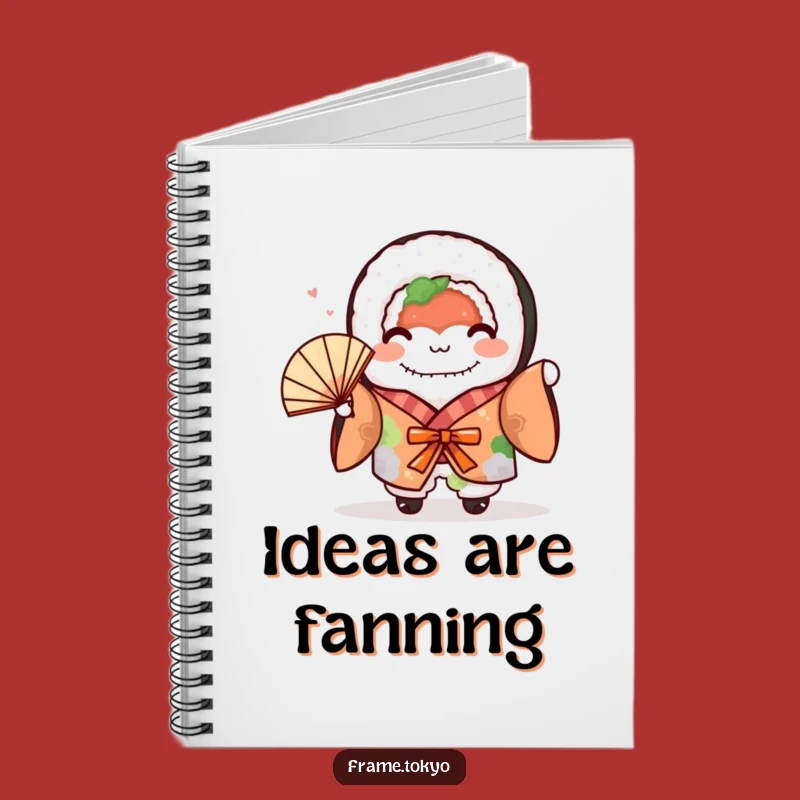Funny Sushi Roll Kimono Notebook: Jot Down Delightful Ideas!